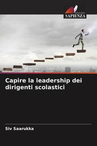Produktbild: Capire la leadership dei dirigenti scolastici