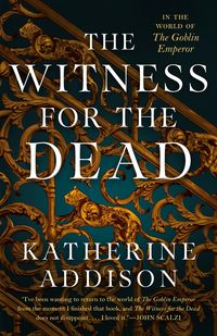Produktbild: Addison, K: Witness for the Dead