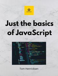 Produktbild: Just the basics of JavaScript