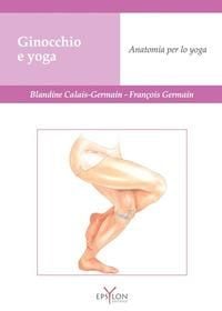 Produktbild: Ginocchio e yoga. Anatomia per lo yoga