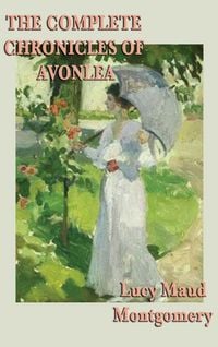Produktbild: The Complete Chronicles of Avonlea