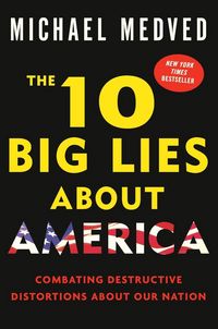 Produktbild: The 10 Big Lies About America