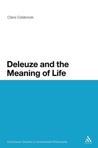 Produktbild: Deleuze and the Meaning of Life