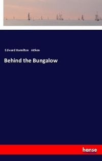 Produktbild: Behind the Bungalow