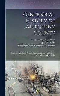 Produktbild: Centennial History of Allegheny County