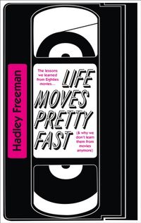 Produktbild: Freeman, H: Life Moves Pretty Fast