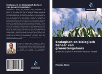 Produktbild: Ecologisch en biologisch beheer van graanstengelaars