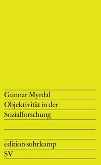 Bild vom Artikel Objektivität in der Sozialforschung vom Autor Gunnar Myrdal
