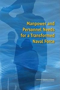 Produktbild: Manpower and Personnel Needs for a Transformed Naval Force
