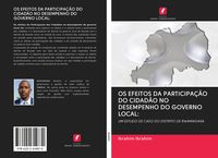 Produktbild: Os Efeitos Da Participa&ccedil;&atilde;o Do Cidad&atilde;o No Desempenho Do Governo Local: