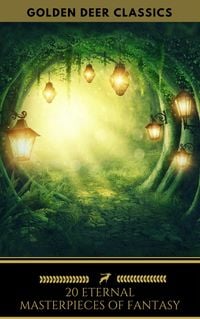 Produktbild: 20 Eternal Masterpieces Of Fantasy (Golden Deer Classics)