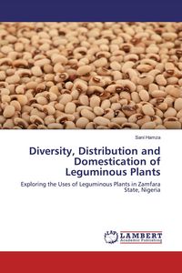 Produktbild: Diversity, Distribution and Domestication of Leguminous Plants
