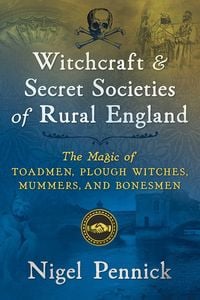 Produktbild: Witchcraft and Secret Societies of Rural England