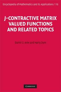 Produktbild: J-Contractive Matrix Valued Functions and Related Topics