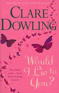 Produktbild: Dowling, C: Would I Lie to You?