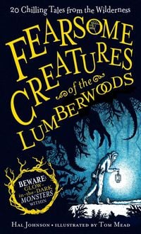 Produktbild: Fearsome Creatures Of The Lumberwoods