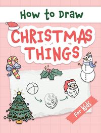 Produktbild: How to Draw Christmas Things