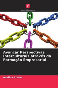 Produktbild: Avan&ccedil;ar Perspectivas Interculturais atrav&eacute;s da Forma&ccedil;&atilde;o Empresarial