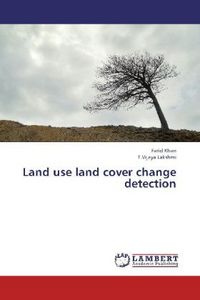 Produktbild: Khan, F: Land use land cover change detection