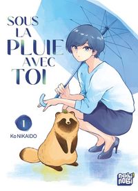 Produktbild: Sous la pluie avec toi. Tome 1