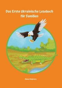 Produktbild: Das Erste Ukrainische Lesebuch f&uuml;r Familien