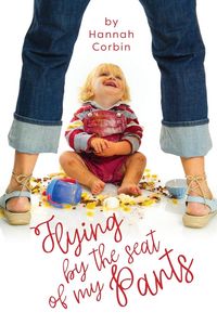 Produktbild: Flying by the Seat of My Pants