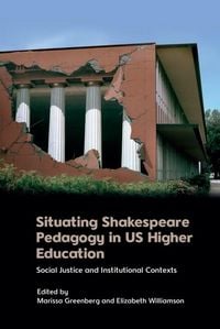 Produktbild: Situating Shakespeare Pedagogy in Us Higher Education
