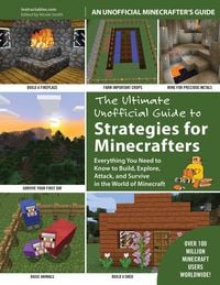 Produktbild: The Ultimate Unofficial Guide to Strategies for Minecrafters