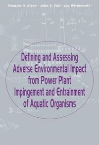 Produktbild: Defining and Assessing Adverse Environmental Impact from Power Plant Impingement and Entrainment of Aquatic Organisms