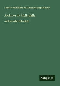 Produktbild: Archives du bibliophile