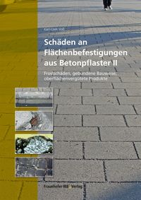 Produktbild: Sch&auml;den an Fl&auml;chenbefestigungen aus Betonpflaster II.