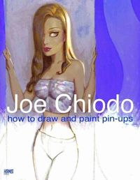 Produktbild: Joe Chiodo's How to Draw and Paint Pin-Ups