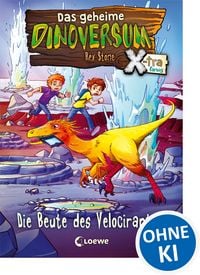 Produktbild: Das geheime Dinoversum Xtra (Band 5) - Die Beute des Velociraptors