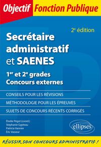 Produktbild: Secr&eacute;taire administratif et SAENES - 1er et 2e grades - Concours externes - 2e &eacute;dition
