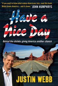 Produktbild: Webb, J: Have a Nice Day: How I Stopped Sneering and Learned