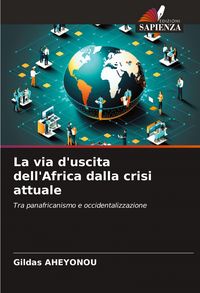 Produktbild: La via d'uscita dell'Africa dalla crisi attuale