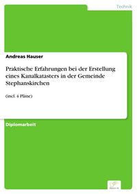 Produktbild: Praktische Erfahrungen bei der Erstellung eines Kanalkatasters in der Gemeinde Stephanskirchen