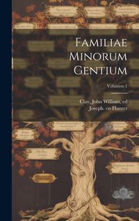 Produktbild: Familiae minorum gentium; Volumen 1
