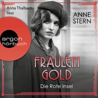Fräulein Gold: Die Rote Insel von Anne Stern