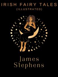 Produktbild: Irish Fairy Tales (Illustrated)