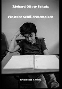 Produktbild: Finstere Sch&uuml;lermemoiren