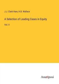 Produktbild: A Selection of Leading Cases in Equity