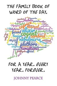 Produktbild: The Family Book of Word of the Day. For a Year. Every Year. Forever.
