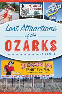 Produktbild: Lost Attractions of the Ozarks
