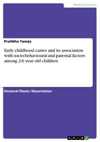 Produktbild: Early childhood caries and its association with socio-behavioural and parental factors among 2-6 year old children