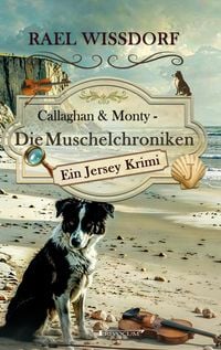 Produktbild: Callaghan & Monty - Die Muschelchroniken: Ein Jersey Krimi
