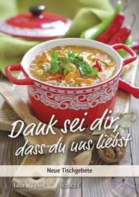 Produktbild: Dank sei dir, dass du uns liebst