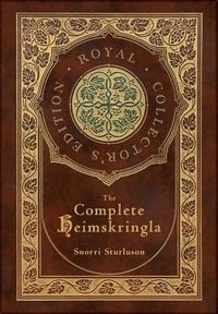 Produktbild: The Complete Heimskringla (Royal Collector's Edition) (Case Laminate Hardcover with Jacket)