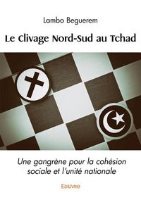 Produktbild: Le Clivage Nord-Sud au Tchad