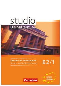Produktbild: Studio: Die Mittelstufe - Deutsch als Fremdsprache - B2: Band 1
